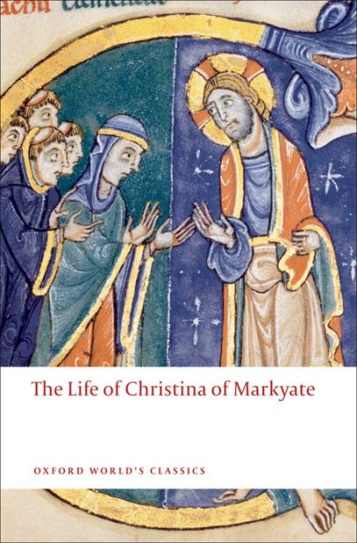 Oxford World´s Classics The Life of Christina of Markyate n/e