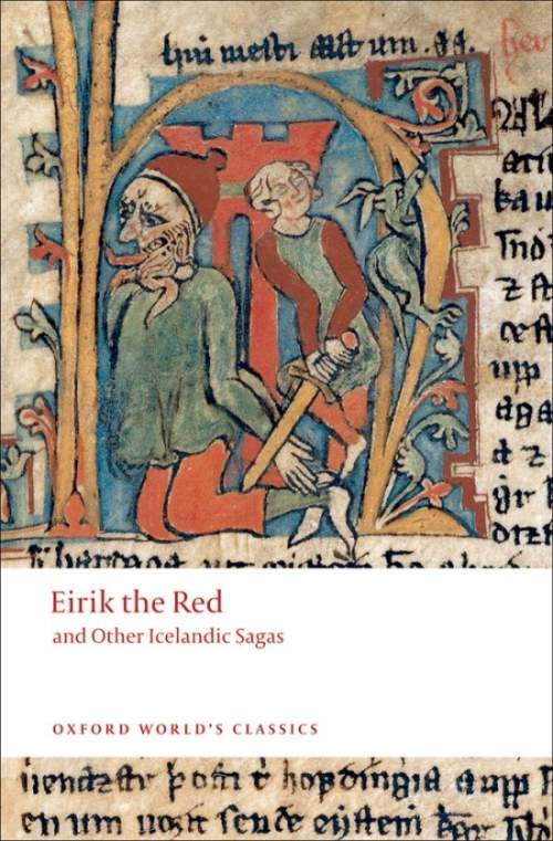 Oxford World´s Classics Eirik the Red and other Icelandic Sagas