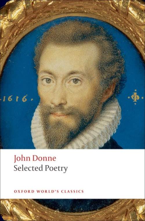 Oxford World´s Classics Selected Poetry ( Donne)