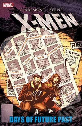 X-men: Days Of Future Past - Chris Claremont, John Byrne