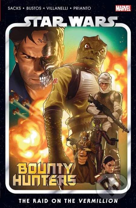 Star Wars: Bounty Hunters Vol. 5: The Raid on the Vermillion (Sacks Ethan)(Paperback)