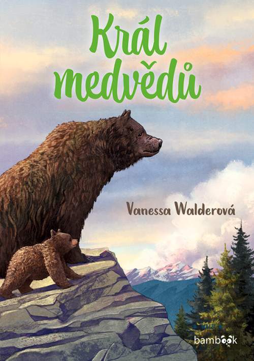 Vanessa Waldero - Král medvědů