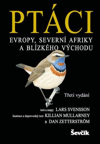 Lars Svensson - Ptáci Evropy, Severní Afriky a Blízkého východu