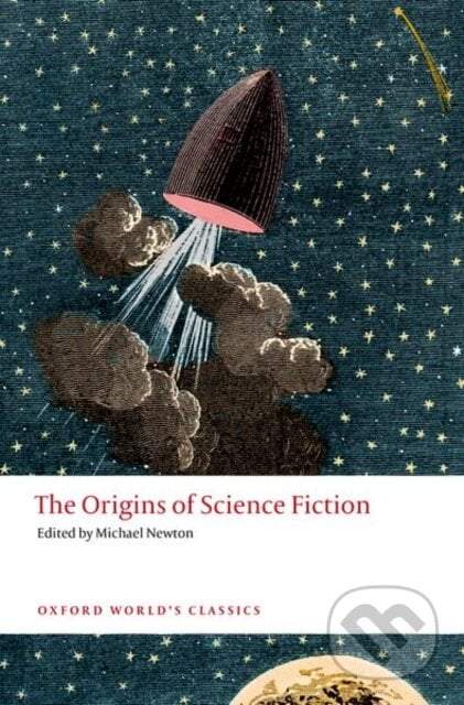 OXFORD UNIVERSITY PRESS Origins Of Science Fiction - Michael Newton