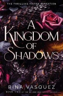 Rina Vasquez - A Kingdom of Shadows