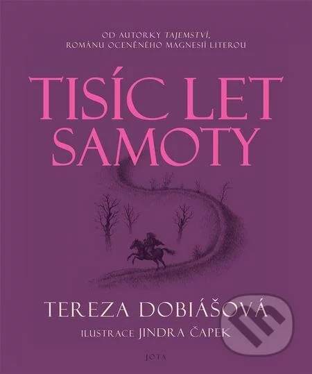 Tereza Dobiášová - Tisíc let samoty