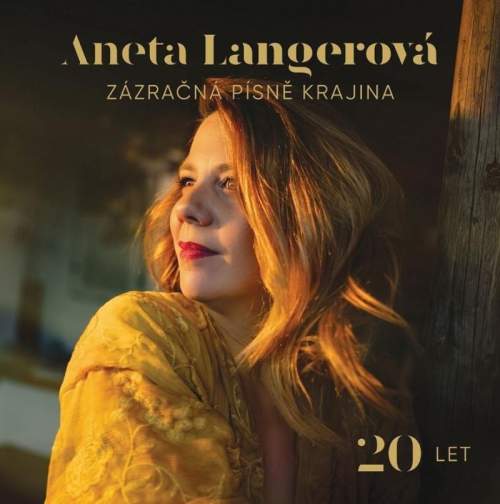 Aneta Langerová – Zázračná písně krajina 20 LET CD
