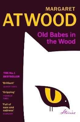 VINTAGE Old Babes in the Wood - Margaret Atwood