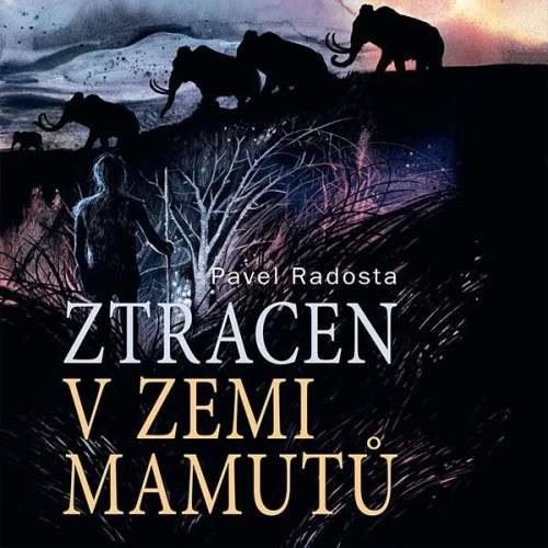 TYMPANUM v zemi mamutů - Pavel Radosta