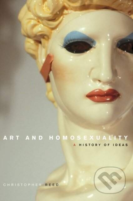 Art and Homosexuality - Christopher Reed