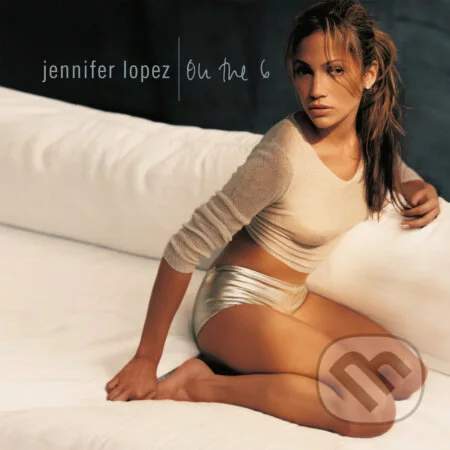 Jennifer Lopez: On The 6 (Reedice 2023) LP - Jennifer Lopez