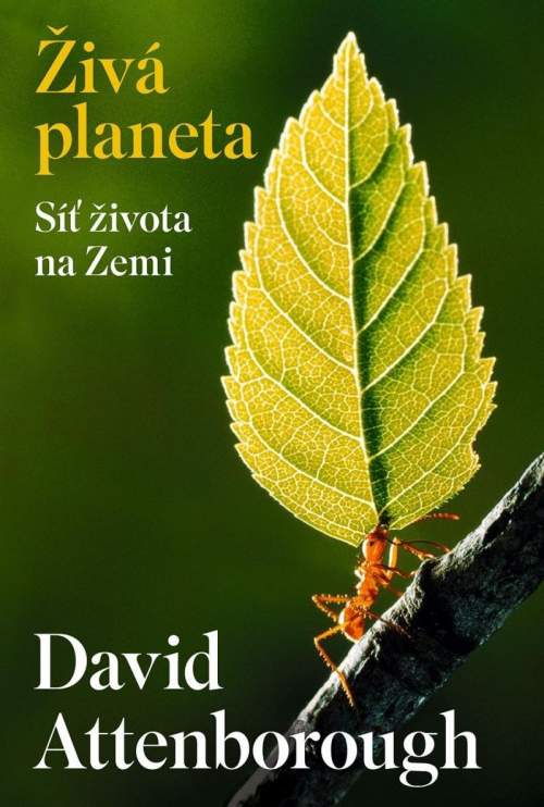 PRÁH Živá planeta - Síť života na Zemi - David Attenborough