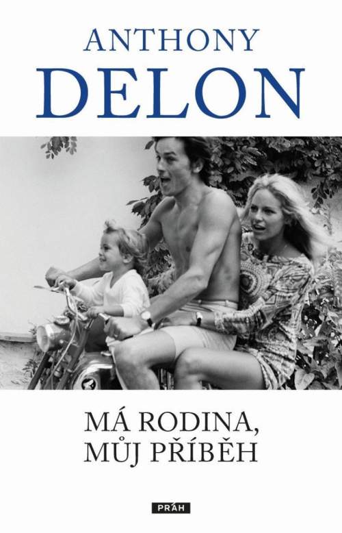 PRÁH Má rodina, můj příběh - Anthony Delon