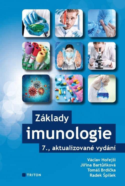 Triton Základy imunologie - Jiřina Bartůňková, Václav Hořejší, Tomáš Brdička, Radek Špíšek