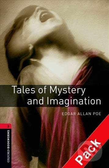 Oxford University Press New Oxford Bookworms Library 3 Tales of Mystery and Imagination Audio Pack