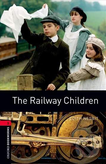 Oxford University Press New Oxford Bookworms Library 3 The Railway Children Audio Pack