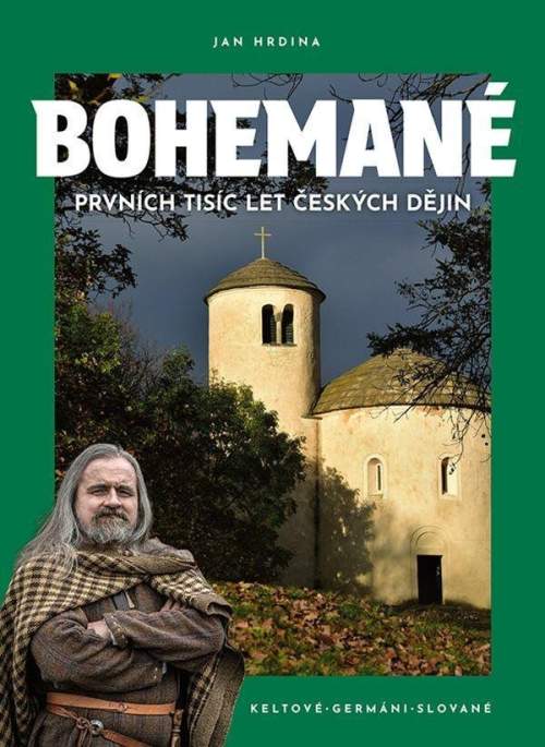 Jan Hrdina - Bohemané: Prvních tisíc let české historie