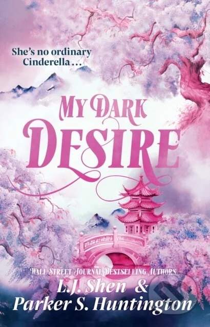My Dark Desire - Parker S. Huntington, L.J. Shen