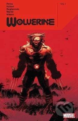 Wolverine By Benjamin Percy Vol. 1 - Benjamin Percy , Adam Kubert