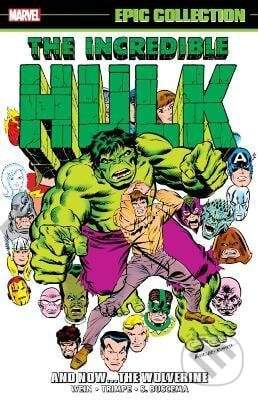 Incredible Hulk Epic Collection - Len Wein, Herb Trimpe (ilustrátor), Sal Buscema (ilustrátor)