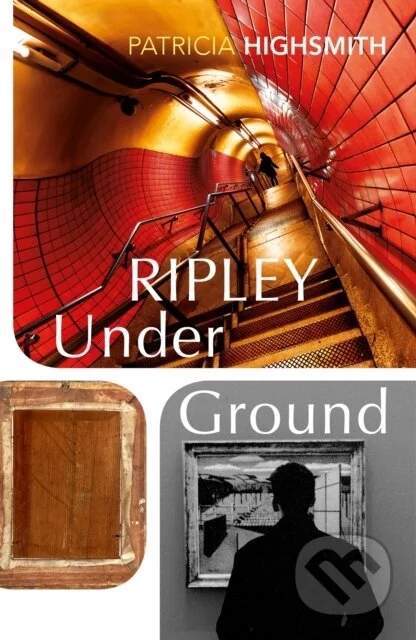 Vintage Ripley Under Ground - Patricia Highsmith