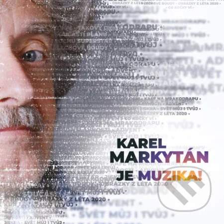 Karel Markytán - Je muzika! CD