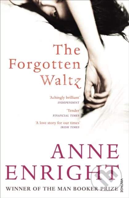 Anne Enright - The Forgotten Waltz