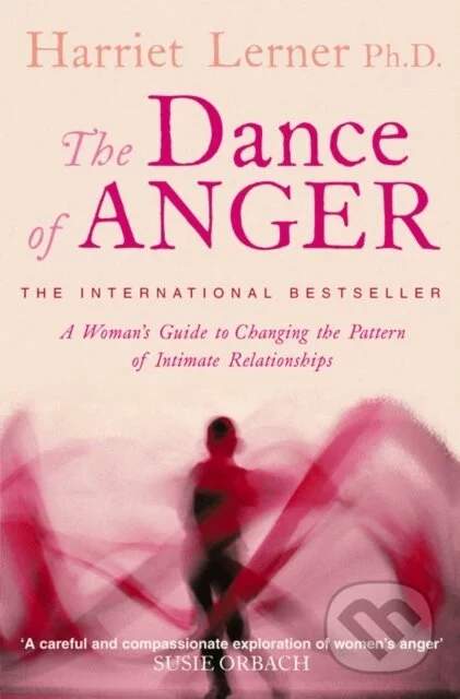 Harriet G. Lerner - The Dance of Anger