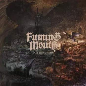 Fuming Mouth - Last Day Of Sun CD