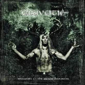 Eluveitie - Evocation I The Arcane Dominion CD
