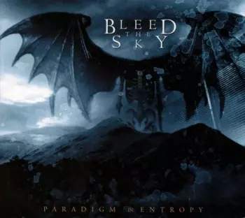 Bleed The Sky - Paradigm In Entropy CD