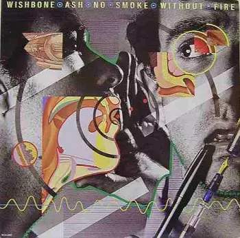 Wishbone Ash - No Smoke Without Fire CD