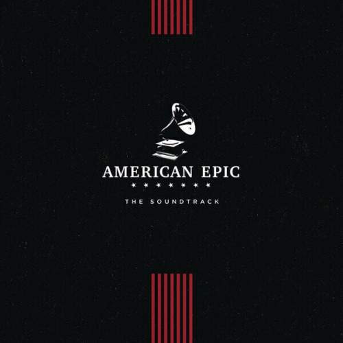 American Epic - The Soundtrack LP