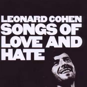 Leonard Cohen - Songs Of Love And Hate CD