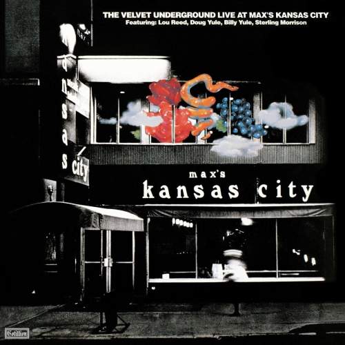 The Velvet Underground – Live At Max's Kansas City (Expanded & Remastered) LP