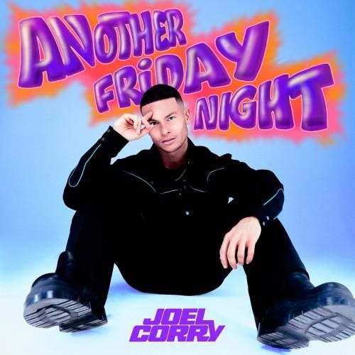 Joel Corry - Another Friday Night LP