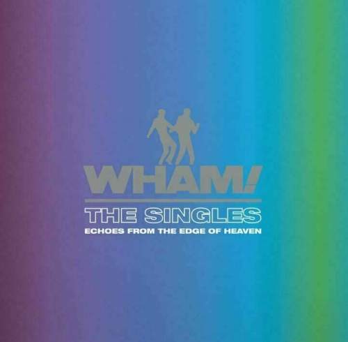 Wham!: Singles - Echoes From The Edge Of Heaven LP+MC