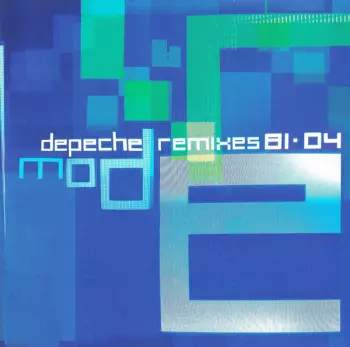 Depeche Mode - Remixes 81·04 CD