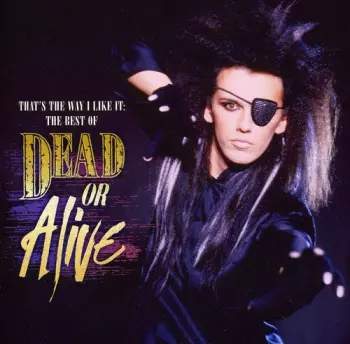 SONY MUSIC That's the Way I Like It (Dead Or Alive) (CD / Album)