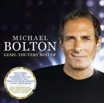 SONY MUSIC Michael Bolton: Gems - The Very Best Of