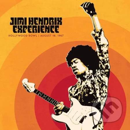 SONY MUSIC Jimi Hendrix: Jimi Hendrix Experience: Live At The Hollywood Bowl August 18, 1967