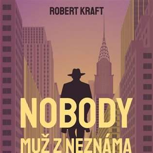 TYMPANUM  Nobody - muž z neznáma - Robert Kraft