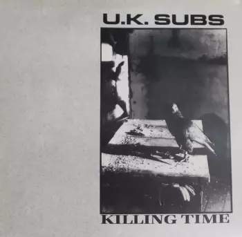 UK Subs - Killing Time LP