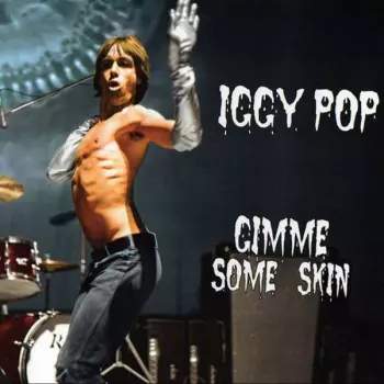 Iggy Pop - Gimme Some Skin 7SP Box Set