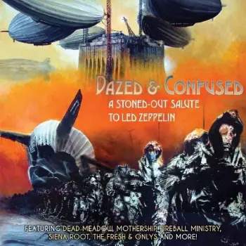 CD Various: Dazed And Confused - A Stoned-Out Salute To Led Zeppelin