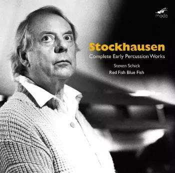 2CD Karlheinz Stockhausen: Complete Early Percussion Works