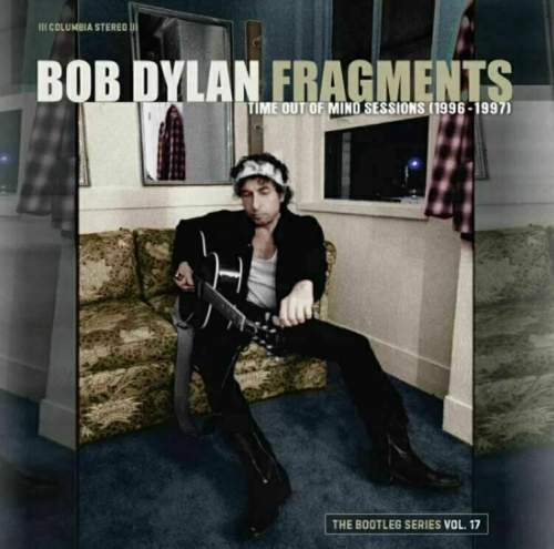 SONY Bob Dylan - Fragments: Time Out Of Mind Sessions (1996 - 1997): The Bootleg Series Vol. 17 (LP)