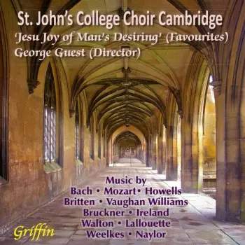 St. John's College Choir, Cambridge: Jesu, Joy of Man's Desiring (CD / Album)