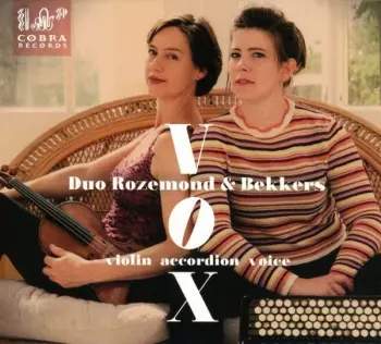 Duo Rozemond & Bekkers: Vox (CD / Album)