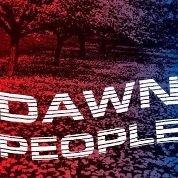 CD Dawn People: The Star Is Your Future